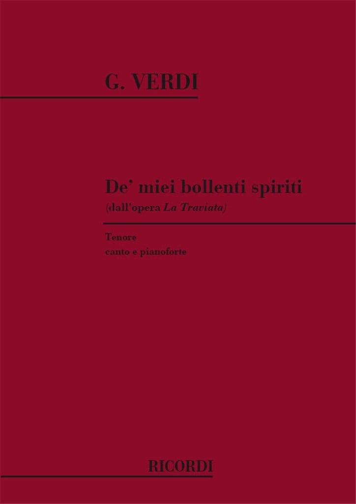 La Traviata: De' Miei Bollenti Spiriti